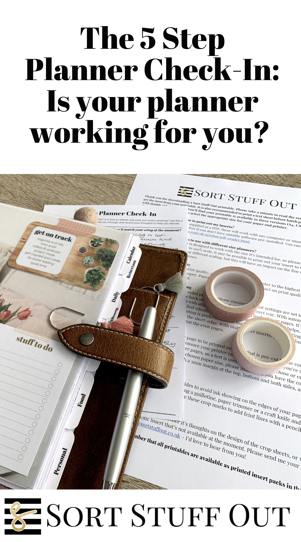 Sort Stuff Out 5 Step Planner Check-In: How well is your planner working for you ...