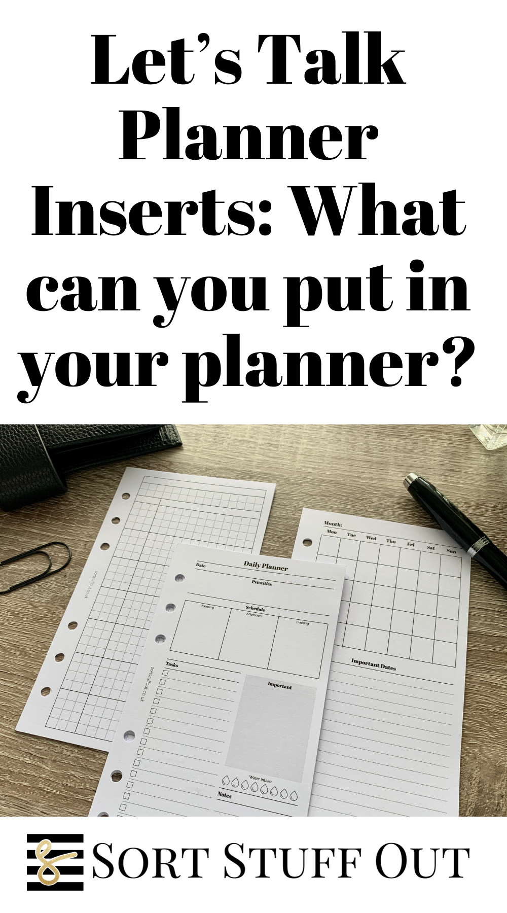 Sort Stuff Out Let’s Talk Planner Inserts: What can you put in your planner? – Sort ...