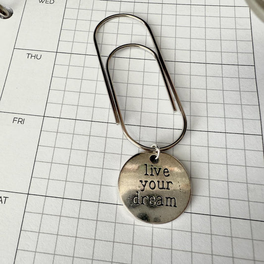 Live Your Dream Marker Clip - Luxe Planner Charm - Ring Planner Accessories & Deco - Filofax, Kikki K